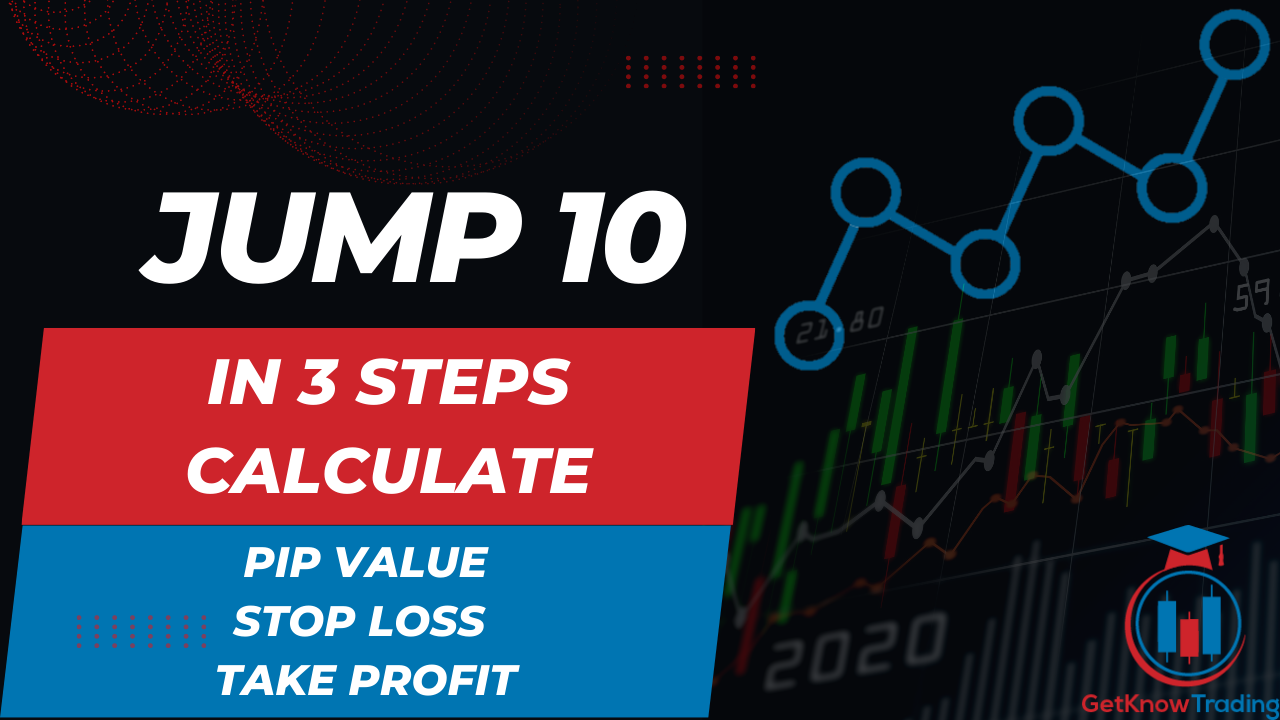 Jump 10 Index Pip Calculator Example for You Get Know Trading