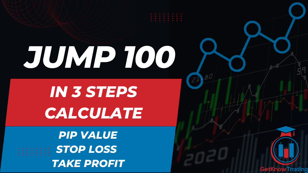 Jump 100 Index Pip Calculator – Example for You