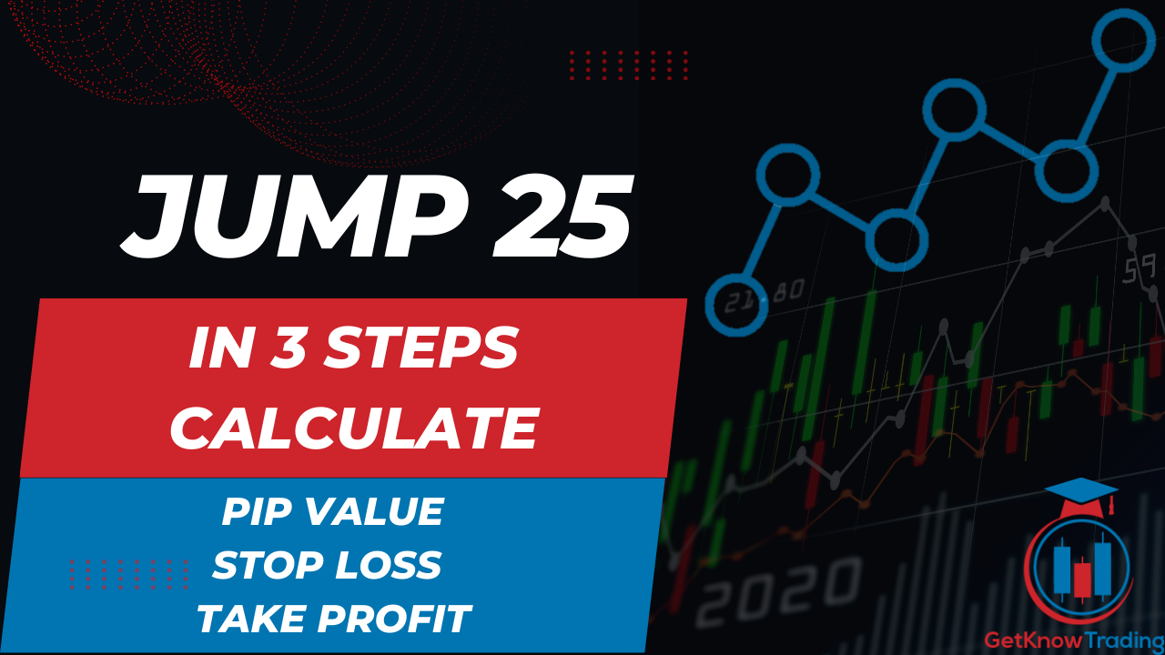 Jump 25 Index Pip Calculator – Example for You