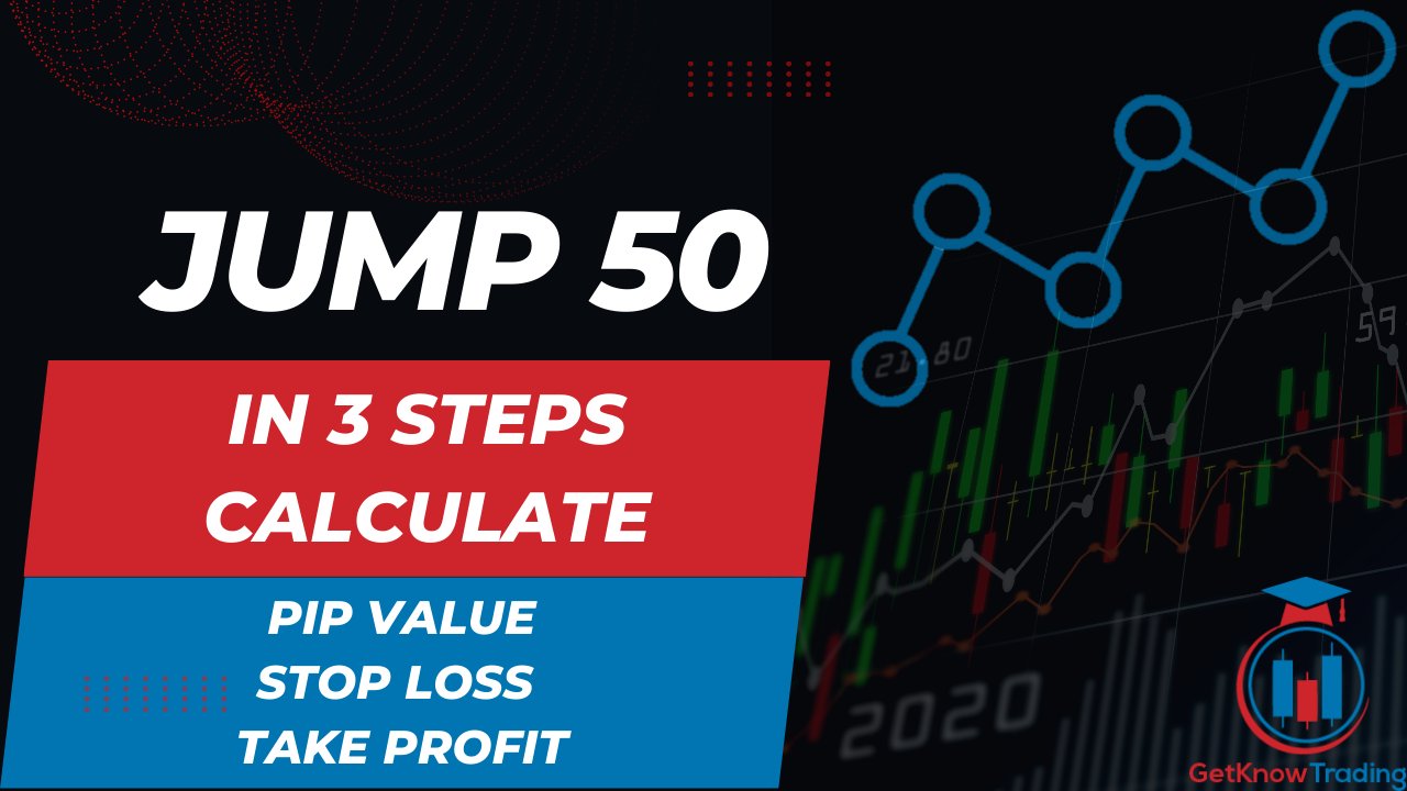 Jump 50 Index Pip Calculator – Example for You