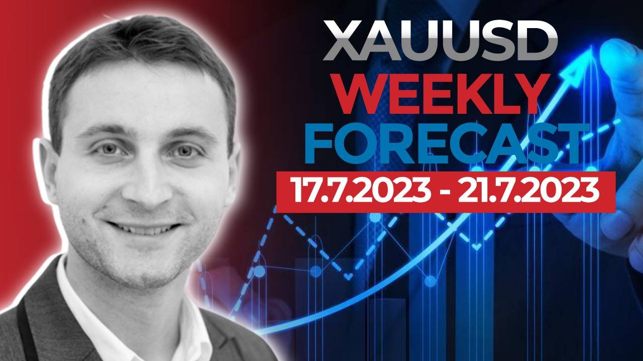 XAUUSD Analysis Today 15.7.2023 – XAUUSD Week Ahead Forecast
